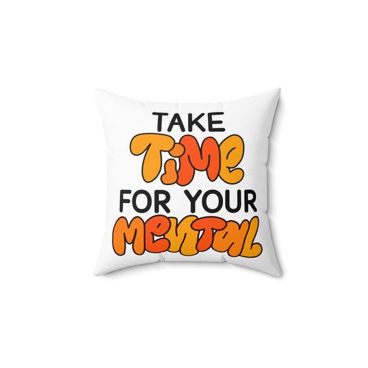 Mental Wellness Spun Polyester Square Pillow