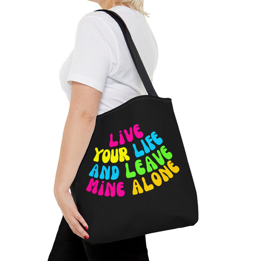 Live Your Life Tote Bag (AOP)